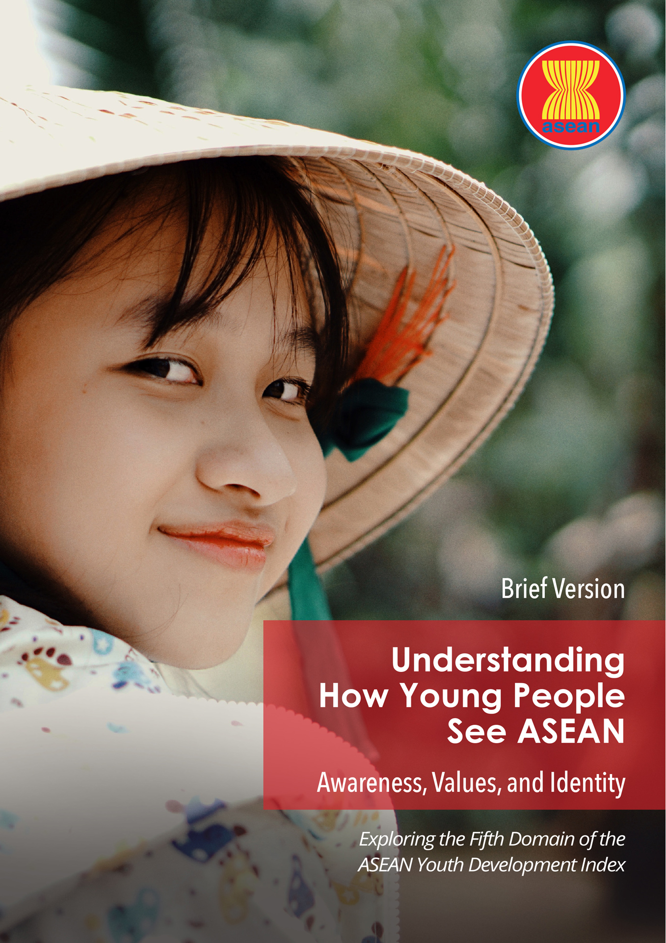 Understanding How Young People See ASEAN: Awareness, Values And ...