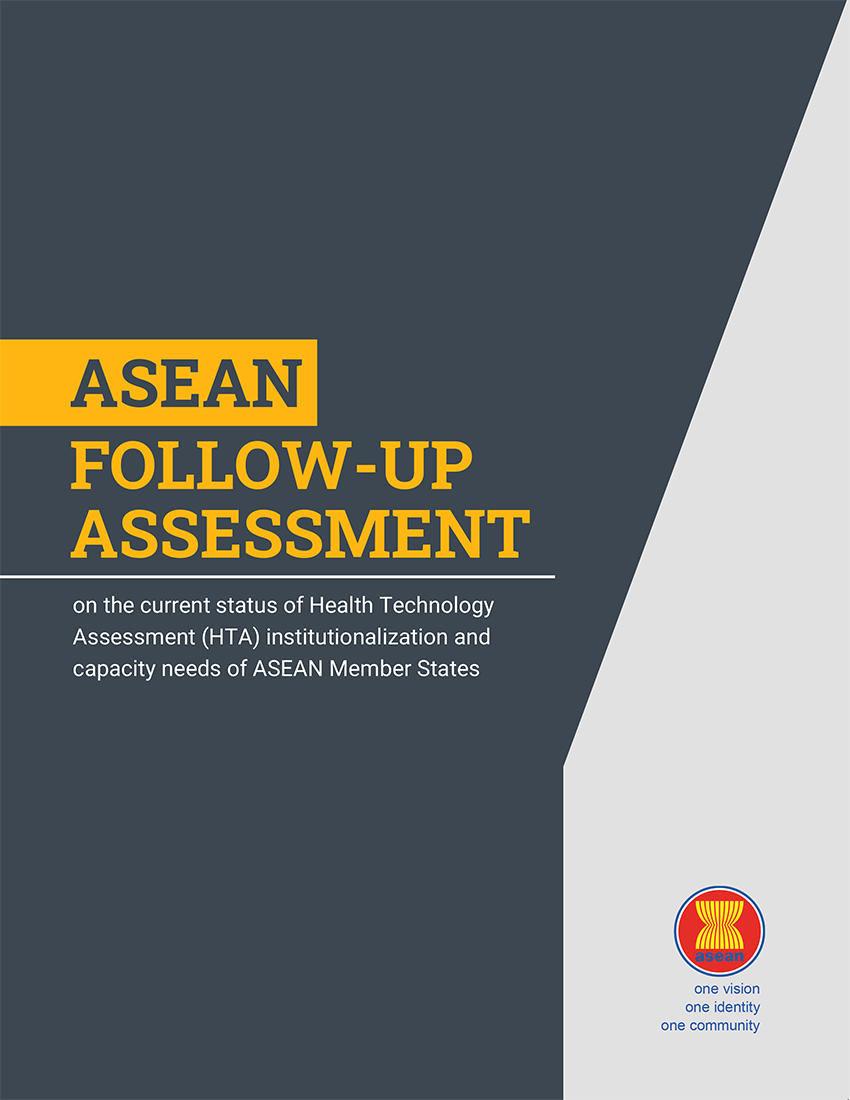 ASEAN Follow-up Assessment On The Current Status Of Health Technology ...