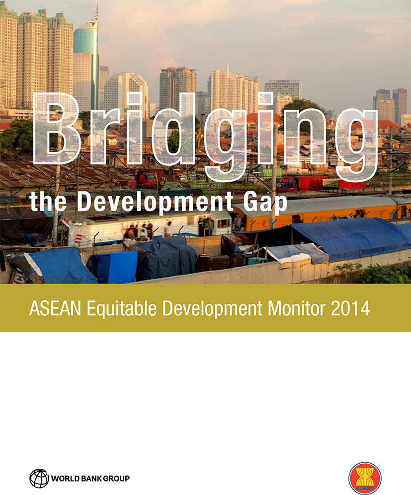 Bridging The Development Gap Asean Equitable Development Monitor 2014