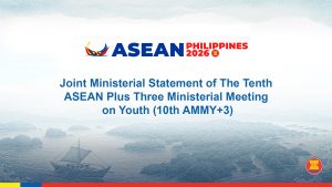 Joint Ministerial Statement of The Tenth ASEAN Plus Three Ministerial Meeting on Youth (10th AMMY+3)