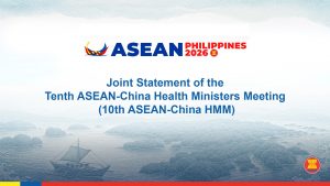 Joint Statement of the Tenth ASEAN-China Health Ministers Meeting (10th ASEAN-China HMM)